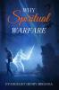 Why Spiritual Warfare