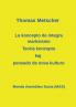 La koncepto de integra marksismo: Teoria koncepto kaj pensado de nova kulturo