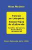 Survoje por progreso. Renkontiĝoj de diplomato: Sovetio Gorbaĉovo Ruslando kaj La-tiname-riko: 153 (Mas-Libro)