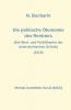 Die politische Ökonomie des Rentners: Die Wert- und Profittheorie der österreichischen Schule (1919)
