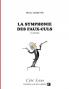 La symphonie des faux-culs