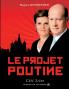 Le projet Poutine