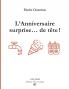 L'Anniversaire surprise... de t��te !