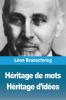 Héritage de mots Héritage d'idées
