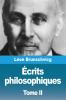 Écrits philosophiques: Tome II (French Edition)