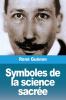 Symboles de la science sacrée (French Edition)