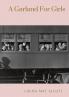 A Garland For Girls: A book by Louisa M. Alcott