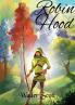 Robin Hood: a legendary heroic outlaw originally depicted in English folklore and subsequently featured in literature and film. According to legend he was a highly skilled archer and swordsman.