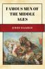 Famous Men of the Middle Ages