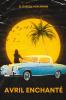 Avril Enchanté (Traduit) (French Edition)