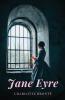 Jane Eyre: An Autobiography: An Autobiography