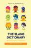 The Slang Dictionary: Etymological Historical and Anecdotal (complete and unabridged edition)
