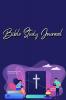 Bible Study Journal: A Christian Bible Study Workbook: A Simple Guide To Journaling Scripture Using S.O.A.P Method