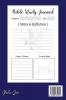 Bible Study Journal: A Christian Bible Study Workbook: A Simple Guide To Journaling Scripture Using S.O.A.P Method