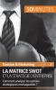La matrice SWOT et la strat��gie d'entreprise