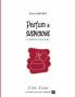 Parfum et suspicions