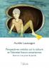 Perspectives Créoles Sur La Culture Et L'Identité Franco-Ontariennes: Essai Sur Une Prise De Parole (French Edition)