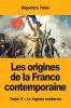 Les origines de la France contemporaine: Tome V: Le régime moderne
