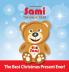 Sami The Magic Bear: The Best Christmas Present Ever!: (Full-Color Edition): 1
