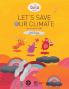 The Ouka World: Let's Save Our Climate: 1