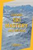 Toward Ski Mastery and Beyond