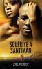 Soufriy�� A Santiman