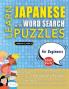 LEARN JAPANESE WITH WORD SEARCH PUZZLES FOR BEGINNERS - Discover How to Improve Foreign Language Skills with a Fun Vocabulary Builder. Find 2000 Words ... - Teaching Material Study Activity Workbook