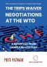 The TRIPS Waiver Negotiations at the World Trade Organization