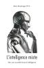 L'intelligence mixte vers une nouvelle forme d'intelligence