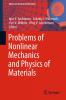 Problems of Nonlinear Mechanics and Physics of Materials