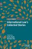 International Law's Collected Stories