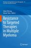 Resistance to Targeted Therapies in Multiple Myeloma