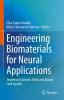 Engineering Biomaterials for Neural Applications