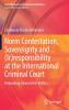Norm Contestation Sovereignty and (Ir)responsibility at the International Criminal Court