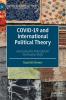 COVID-19 and International Political Theory