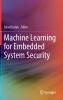 Machine Learning for Embedded System Security