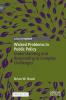 Wicked Problems in Public Policy