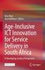 Age-Inclusive ICT Innovation for Service Delivery in South Africa