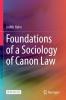 Foundations of a Sociology of Canon Law