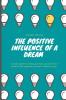 The positive influence of a dream