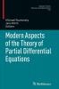 Modern Aspects of the Theory of Partial Differential Equations