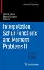Interpolation Schur Functions and Moment Problems II