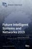 Future Intelligent Systems and Networks 2019