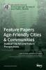 Feature Papers Age-Friendly Cities & Communities