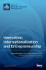 Innovation Internationalization and Entrepreneurship