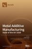 Metal Additive Manufacturing