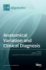 Anatomical Variation and Clinical Diagnosis