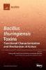 Bacillus thuringiensis Toxins
