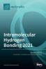 Intramolecular Hydrogen Bonding 2021
