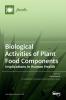 Biological Activities of Plant Food Components